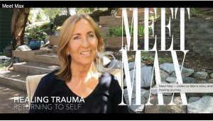 Meet Max - Listen to Max’s story and her healing journey